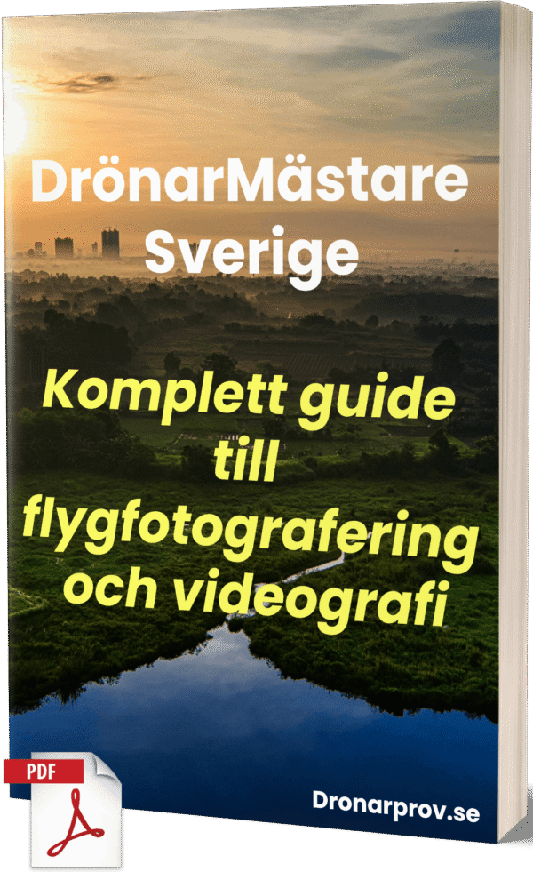 DrönarMästare Sverige – Komplett guide till flygfotografering och videografi